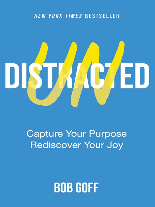 Title details for Undistracted by Bob Goff - Available